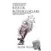 Gündelik Yaşamda ve Psikoterapide Kişilik Bozuklukları - Borderline, Narsisistik ve Şizoid Kişilik Yapılanmaları