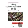 Güneş Batıdan Doğarken Doğu