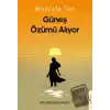 Güneş Özümü Alıyor