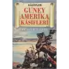 Güney Amerika Kaşifleri - Kaşifler