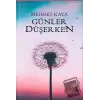 Günler Düşerken