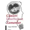 Günleri Unuttuğum Zamanlar