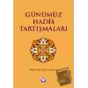 Günümüz Hadis Tartışmaları