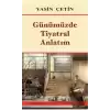 Günümüzde Tiyatral Anlatım