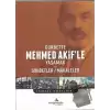 Gurbette Mehmed Akif’le Yaşamak ve Sohbetler Makaleler