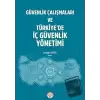 Güvenlik Çalışmaları ve Türkiyede İç Güvenlik Yönetimi