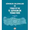 Güvenlik Çalışmaları ve Türkiyede İç Güvenlik Yönetimi