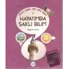 Güzel Dinim Her Yanı Bilim 3 - Hayatımda Saklı Bilim