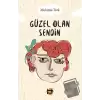 Güzel Olan Sendin