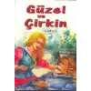 Güzel ve Çirkin