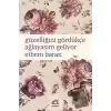 Güzelliğini Gördükçe Ağlayasım Geliyor