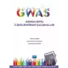 GWAS - Genom Boyu İlişkilendirme Çalışmaları