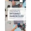 Haber Edinme Aracı Olarak İnternet ve İnternet Haberciliği