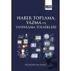 Haber Toplama, Yazma ve Yayınlama Teknikleri