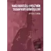 Hacı Bektaş-ı Veli’nin Tasavvufi Görüşleri