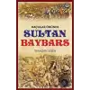 Haçlılar Önünde Sultan Baybars