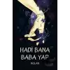 Hadi Bana Baba Yap