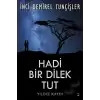 Hadi Bir Dilek Tut