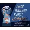 Hadi Işıkları Kapat, Leonard