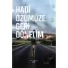 Hadi Özümüze Geri Dönelim