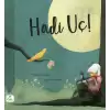 Hadi Uç!