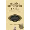 Hadise Bütüncül Bakış