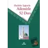 Hadisler Işığında Ailemizle 52 Ders