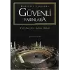 Hadisler Işığında Güvenli Yarınlara