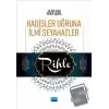 Hadisler Uğruna İlmi Seyahatler - Rihle