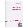 Hadisler ve Yorumlar