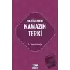 Hadislerde Namazın Terki