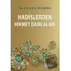 Hadislerden Hikmet Damlaları (Ciltli)