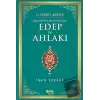 Hadislerle Müslümanın Edep ve Ahlakı