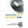 Hafızlığına Bir de Bu Gözle Bak!