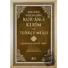 Hak Dini Kuran Dili - Kuran-ı Kerim ve Türkçe Meali (Ciltli)