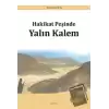 Hakikat Peşinde Yalın Kalem