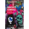 Hakikat Sonrası - Güç Oyunu Olarak Bilgi