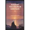 Hakikat Yolcusunun Soruları 1