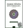 Hakk Dinin Batıl Yorumlarına Cevaplar