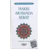 Hakkı Aramada Sebat