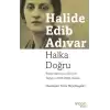 Halka Doğru - Büyük Mecmua (1919) ve Yedigün (1936 -1939) Yazıları