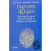 Halvette 40 Gün