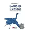 Hamid’in Öyküsü - Leyleklerin Dönüşü