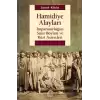 Hamidiye Alayları: İmparatorluğun Sınır Boyları ve Kürt Aşiretleri