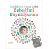 Hamilelikten 3 Yaşa Kadar Bebeğimi Büyütüyorum (Ciltli)