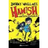 Hamish ve Dünyayı Durduranlar (Ciltli)