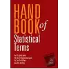 Hand Book of Statistical Terms