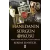 Hanedan’ın Sürgün Öyküsü