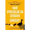 Hani Ayrılıklar da Sevdaya Dahildi?