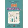 Hani Derler Ya... - Burada Türkçe Konuşuyoruz 5